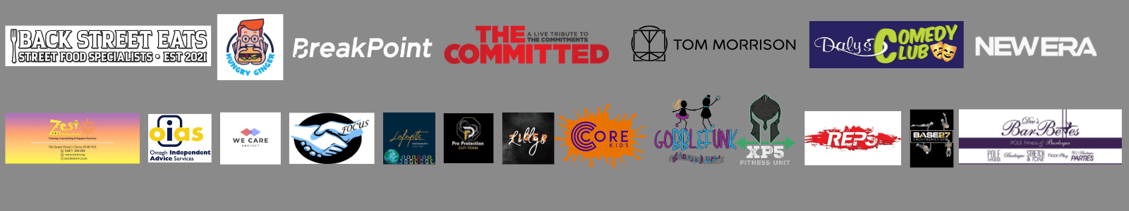 A banner featuring logos of various businesses and organizations, including Back Street Eats, BreakPoint, The Commited, Tom Morrison, Daly's Comedy Club, New Era, Zest, Olas, We Care, Focus, Pro Protection, Liddy, Core Kids, Gobletunk, XP5 Fitness Unit, Reps, Base87, and De Bebe.