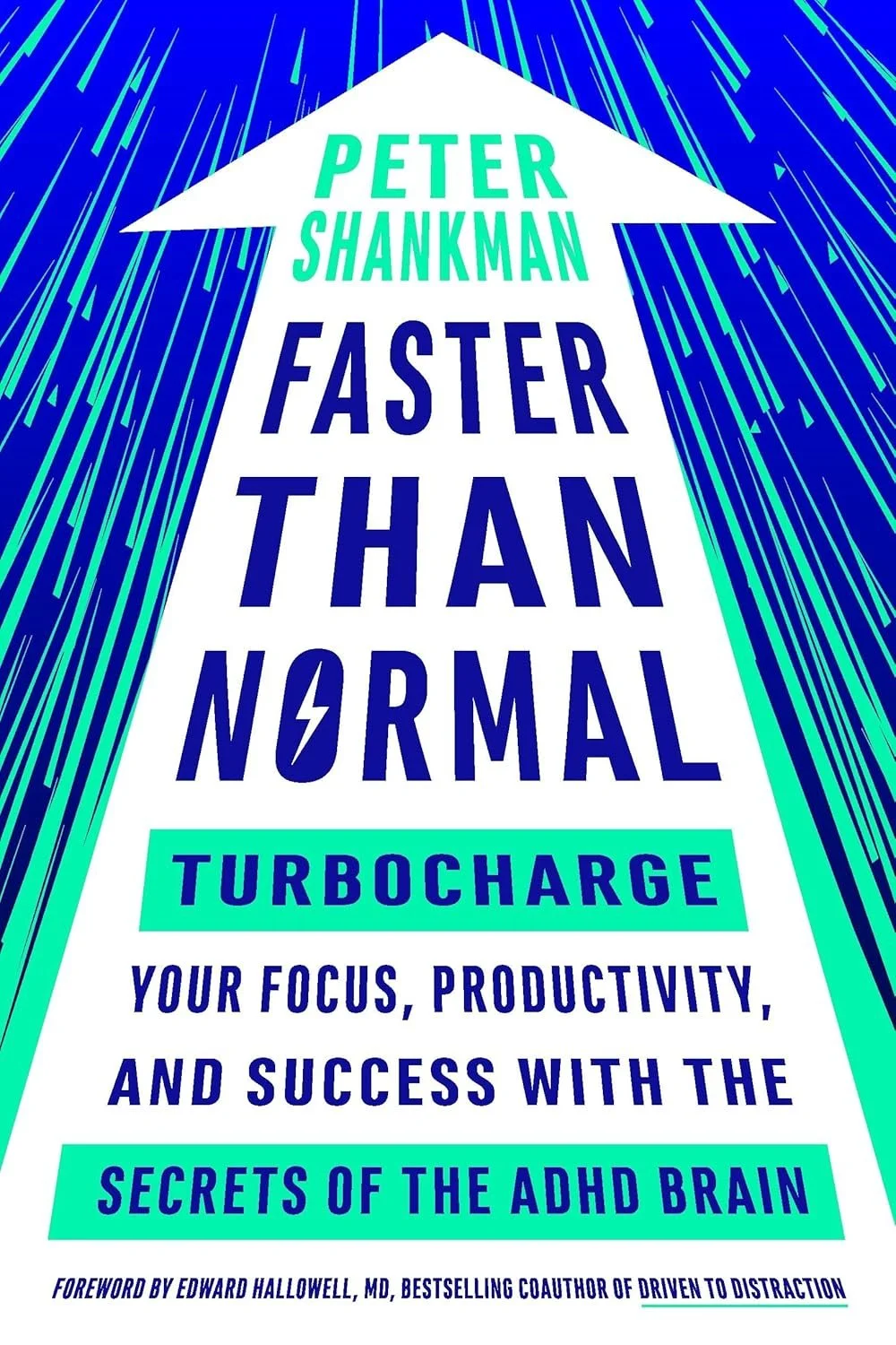 Book cover titled "Faster Than Normal" by Peter Shankman, with a blue and green lightning streak background and a white arrow pointing upward.