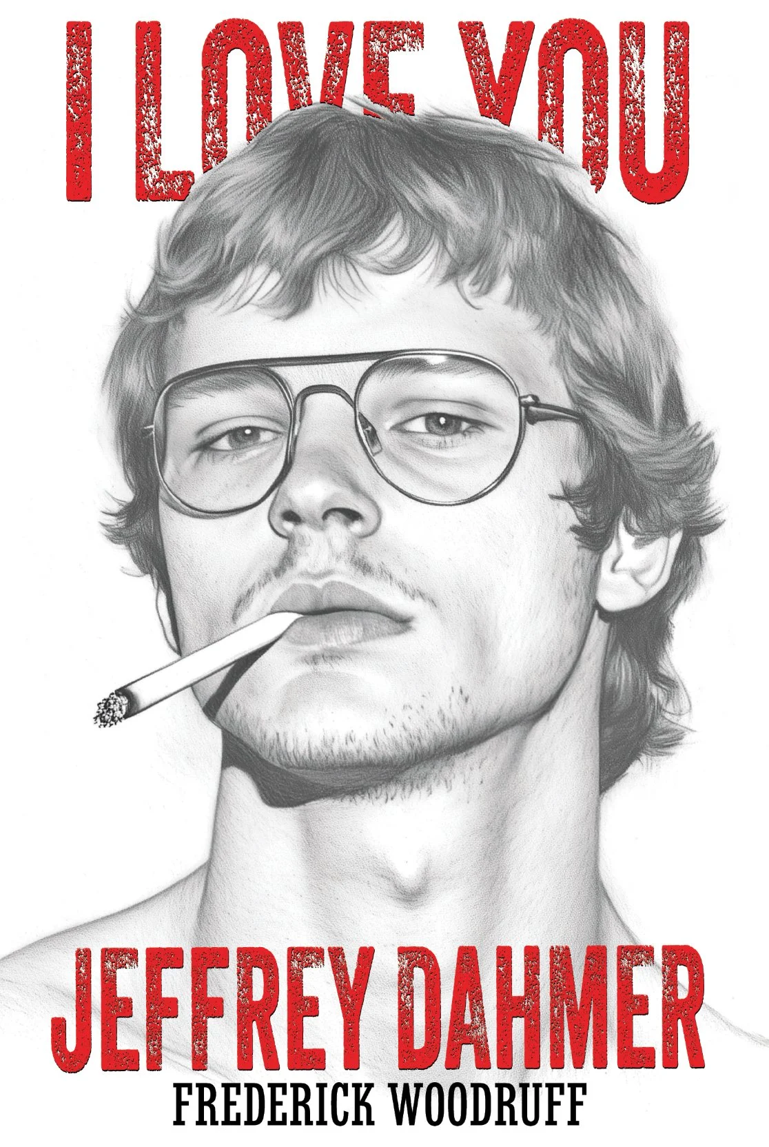 Frederick Woodruff introduces “I Love You Jeffrey Dahmer”