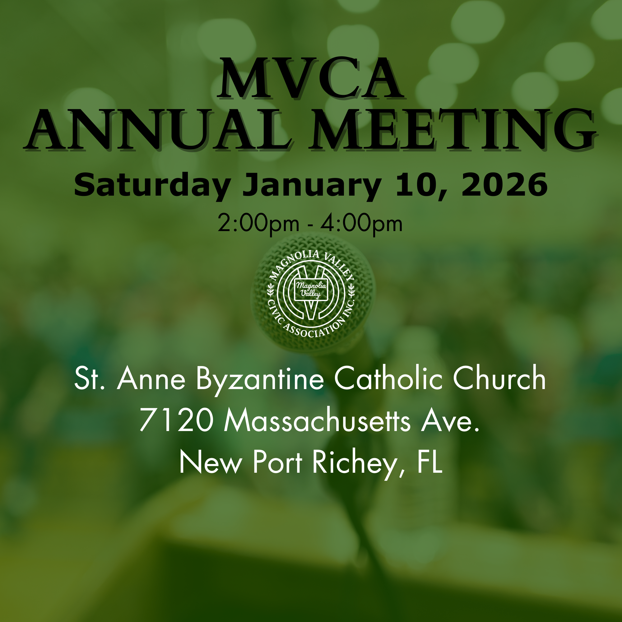 Magnolia Valley Civic Association Annual Meeting