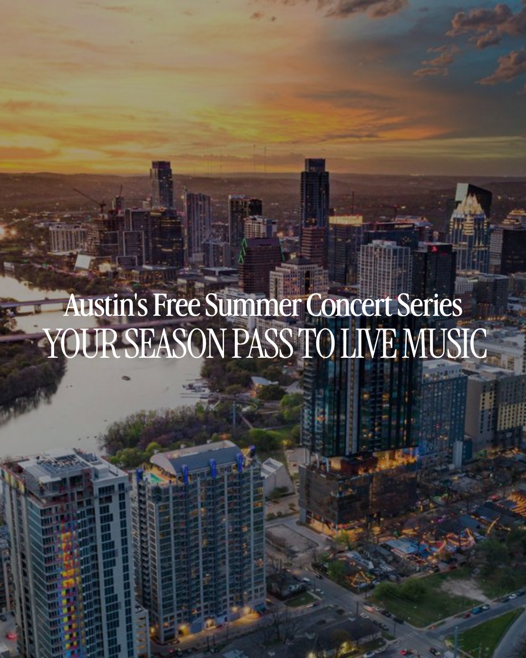 Austin's Free Summer Concert Series — Your Season Pass to Live Music
