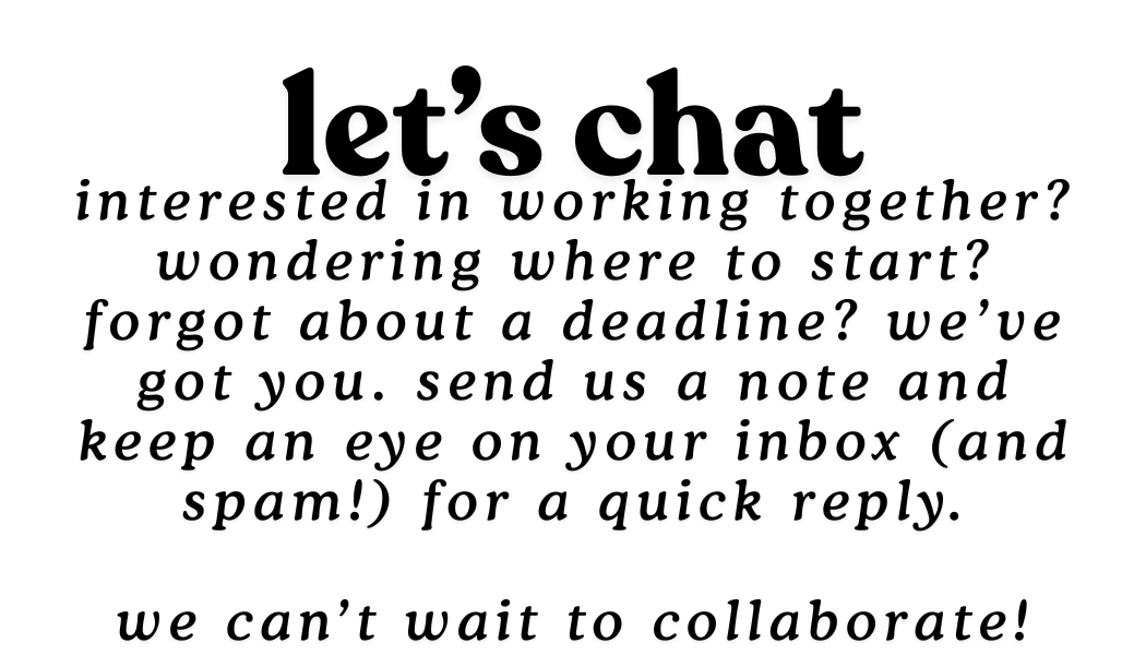 The image features a text poster with the message: "let's chat" in large bold letters at the top, followed by smaller italicized text inviting collaboration, mentioning work, deadlines, and encouraging sending notes and keeping an eye on inboxes for quick replies, ending with an expression of eagerness to collaborate.