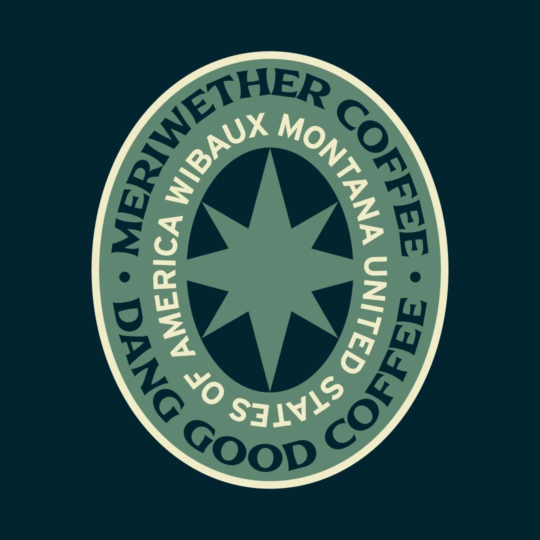 A circular logo with a star in the center, surrounded by the words 'MERIWETHER CONFECTIONERY, DELICIOUS AND ERIC WIBEAUX MONTANA UNITE.' The background is dark teal.
