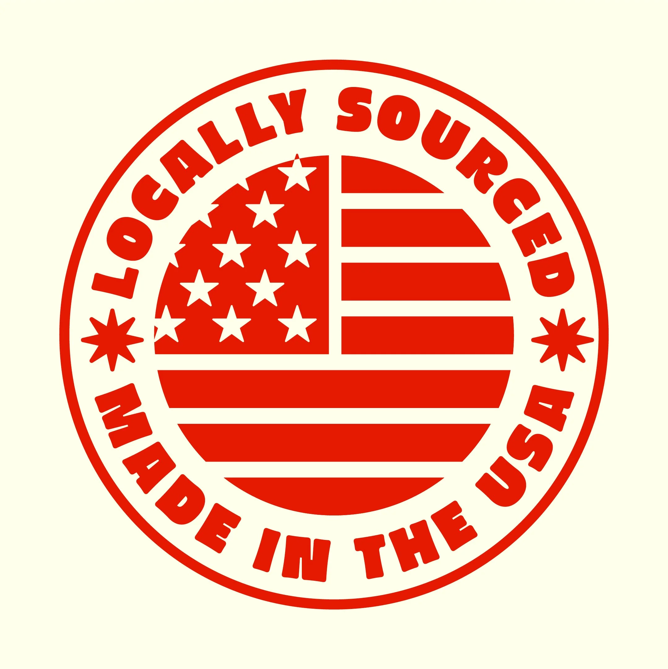 Red circular badge with American flag and the words "Locally Sourced Made in the USA".