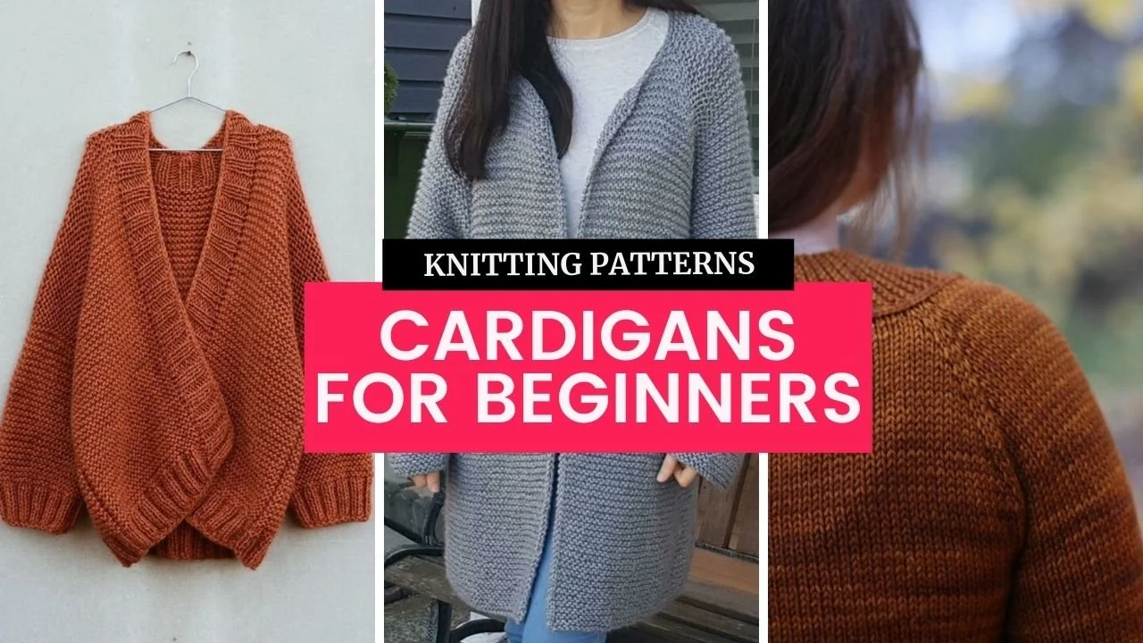 12 Easy Cardigan Knitting Patterns for Beginners