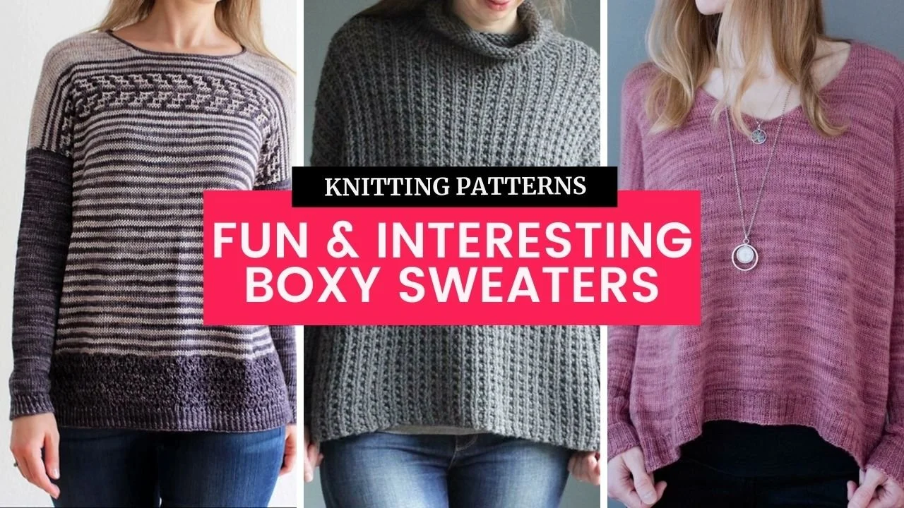 12 Knitting Patterns for Boxy Sweaters