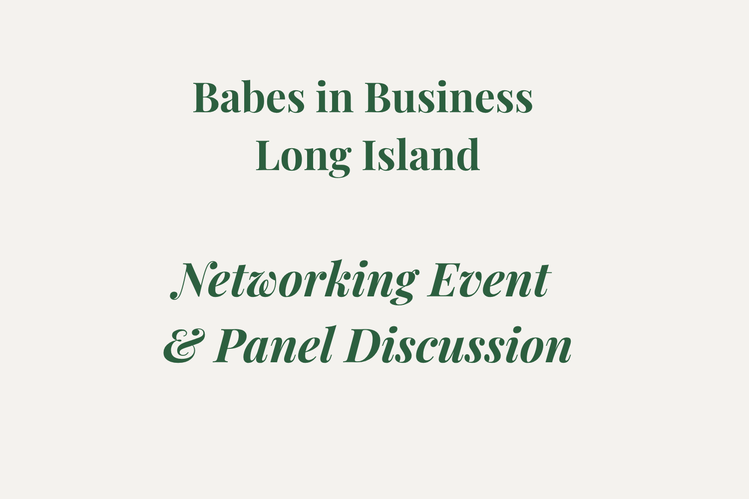Babes in Business Long Island Networking Event &amp; Panel Discussion
