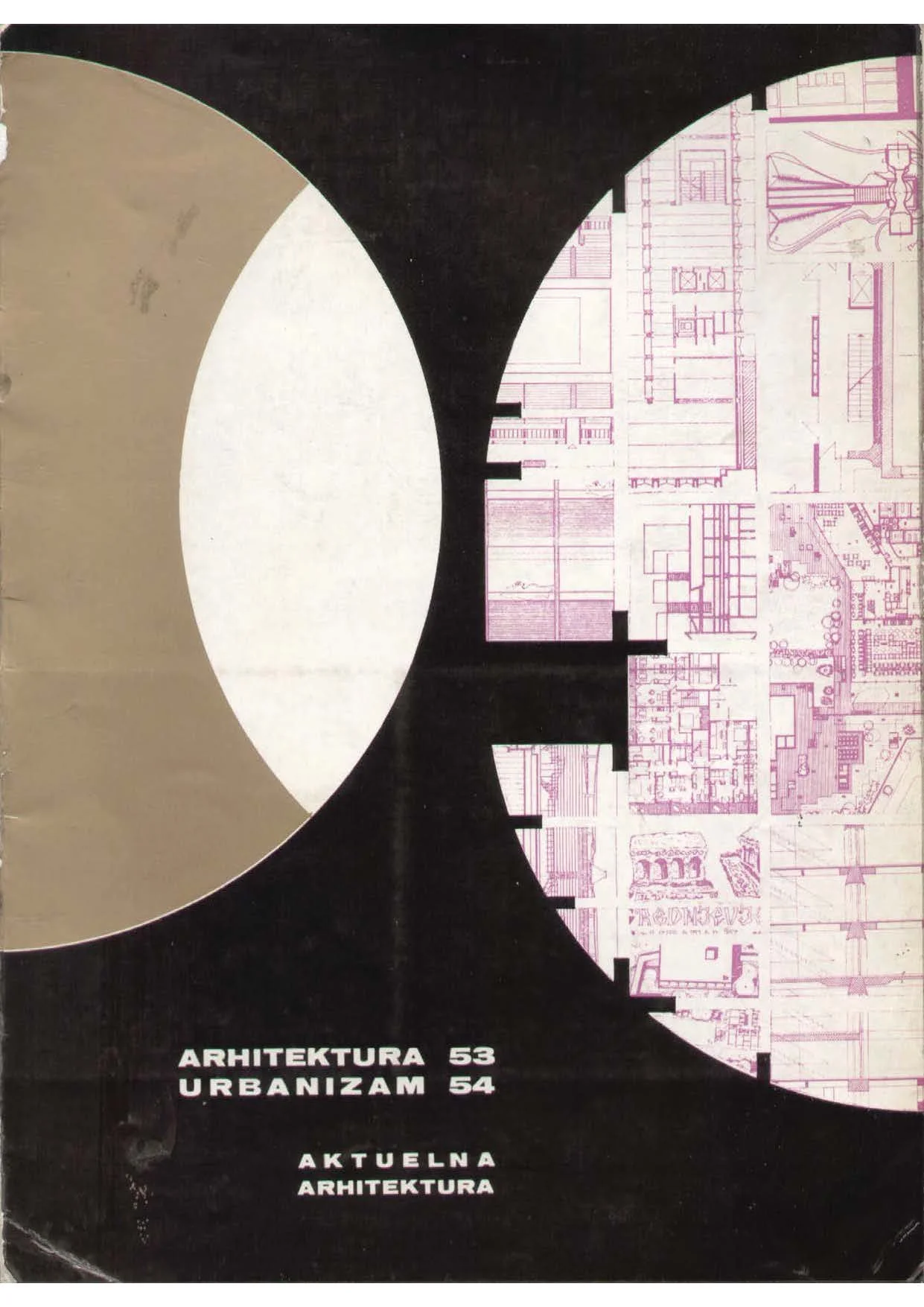 Cover of an architecture magazine featuring three overlapping circles, with the left circle in beige, middle in white, and right in pink, with building blueprints visible in the pink circle. Text on the cover reads 'Arhitektura 53', 'Urbanizam 54', a