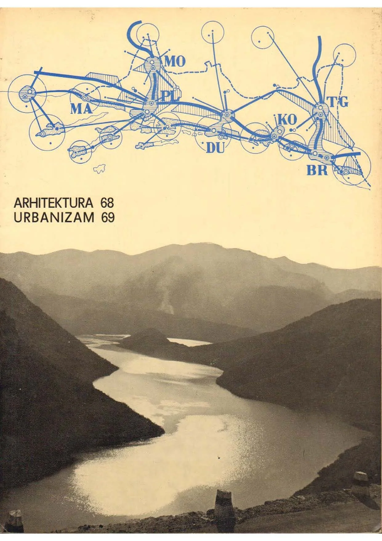 A black and white photograph of a river flowing between mountain ranges. Overlaid on the image are blue architectural diagrams and text, including "ARHITEKTURA 68" and "URBANIZAM 69."