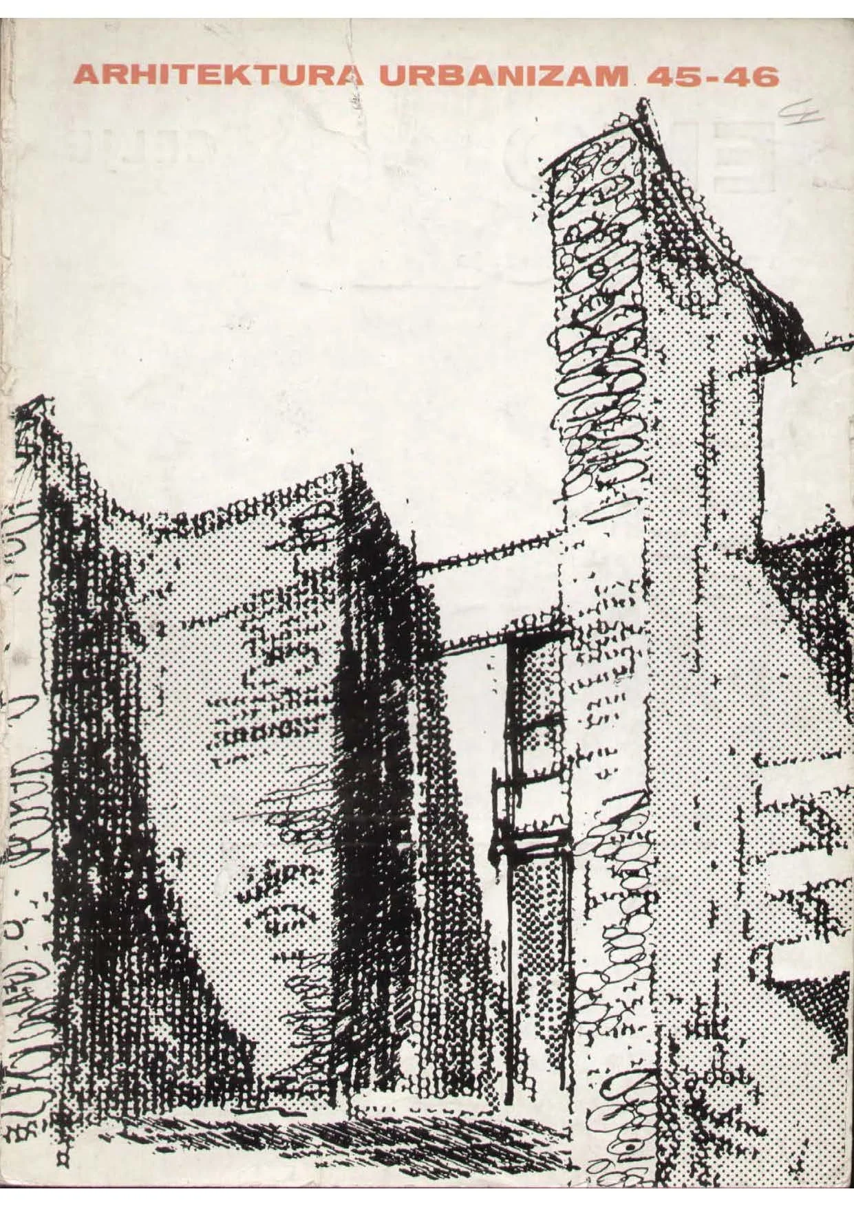 Cover page of a publication titled 'ARHITEKTURA URBANIZAM 45-46' with an abstract, sketch-style illustration of architectural structures or ruins.
