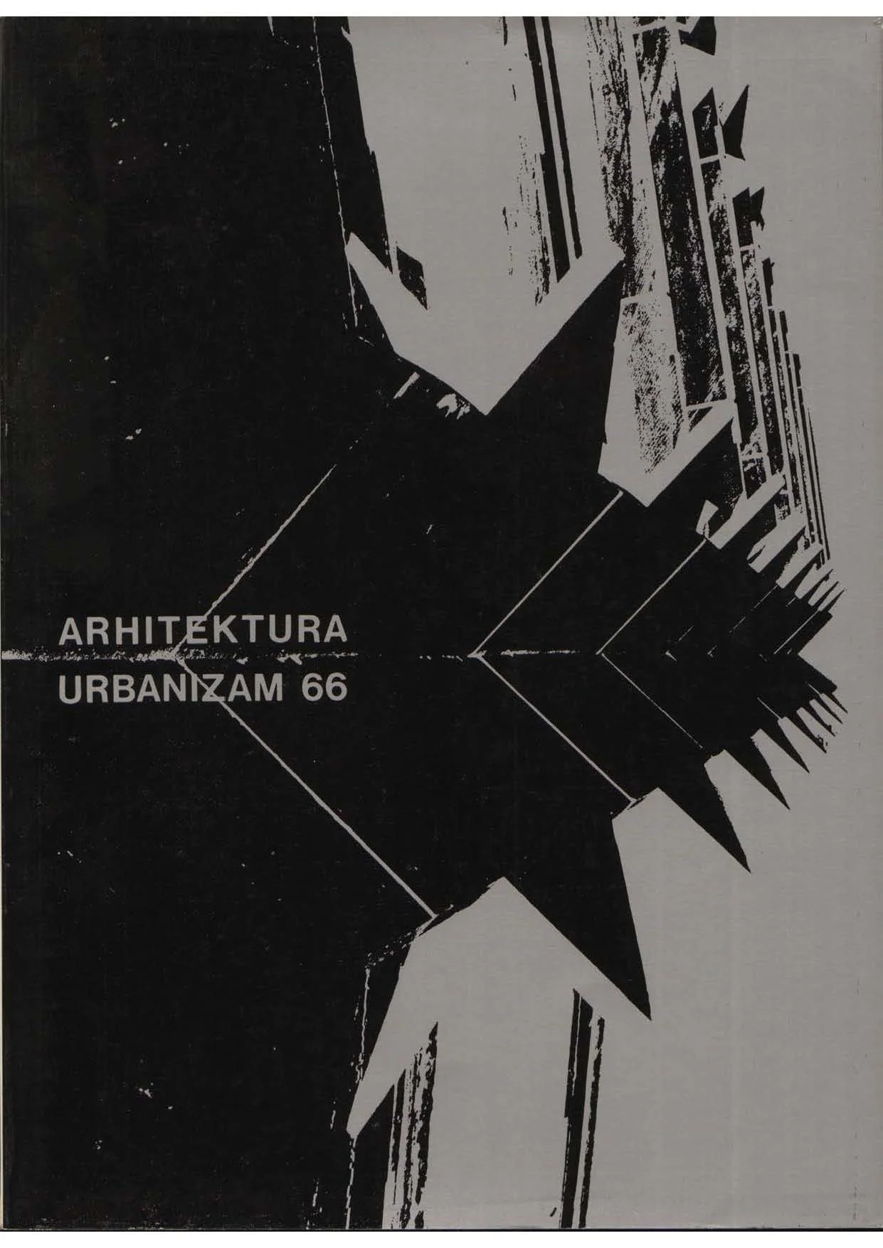 A black and white graphic poster featuring abstract geometric buildings with sharp lines, and the text 'ARHITEKTURA URBANIZAM 66' in the lower left corner.