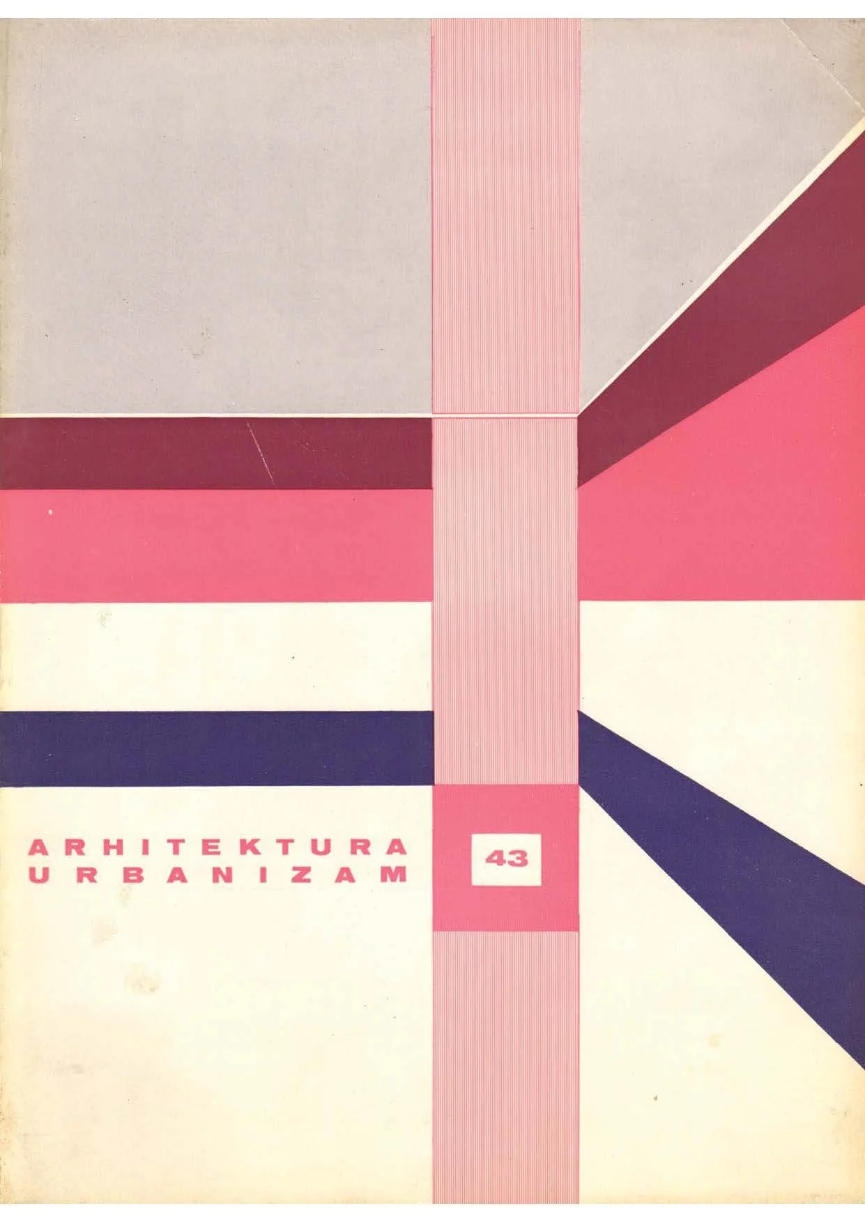 A vintage magazine cover featuring geometric shapes in pink, black, gray, and white, with the title 'Arhitektura Urbanizam' and issue number 43.