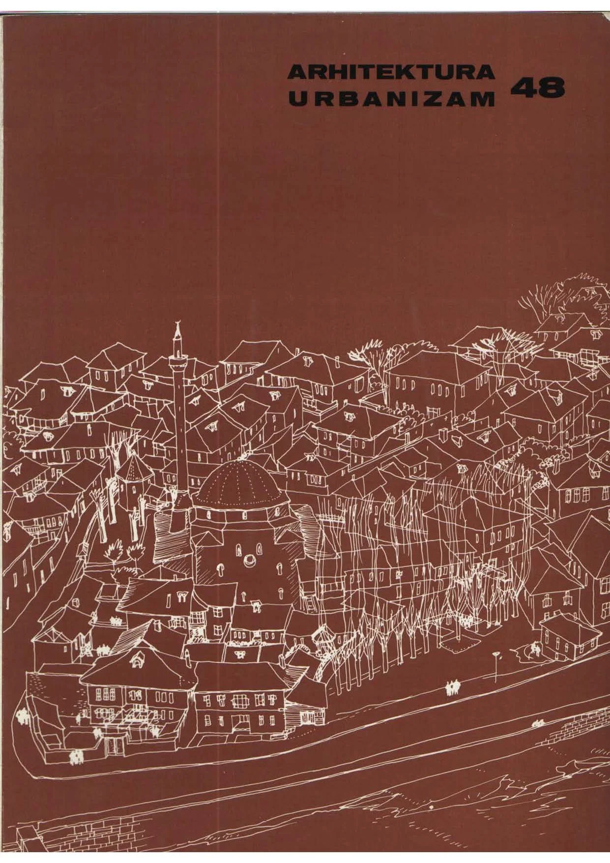 Cover of a magazine titled 'ARHITEKTURA URBANIZAM 48' with a line drawing of a hillside town with houses, trees, and a prominent building with a dome and minaret.