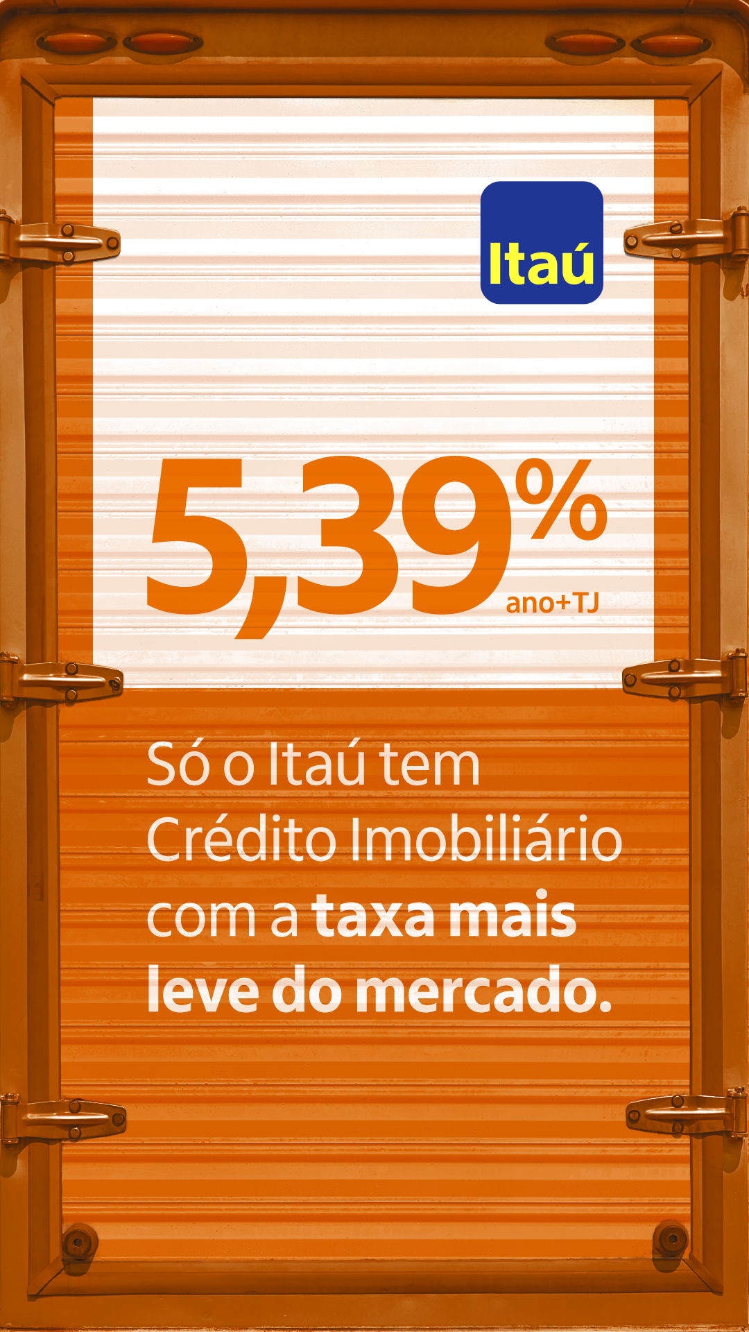 Sinal de anúncio de taxa de juros de 5,39% ao ano mais TJ do Itaú, promovendo o crédito imobiliário com taxa mais leve do mercado