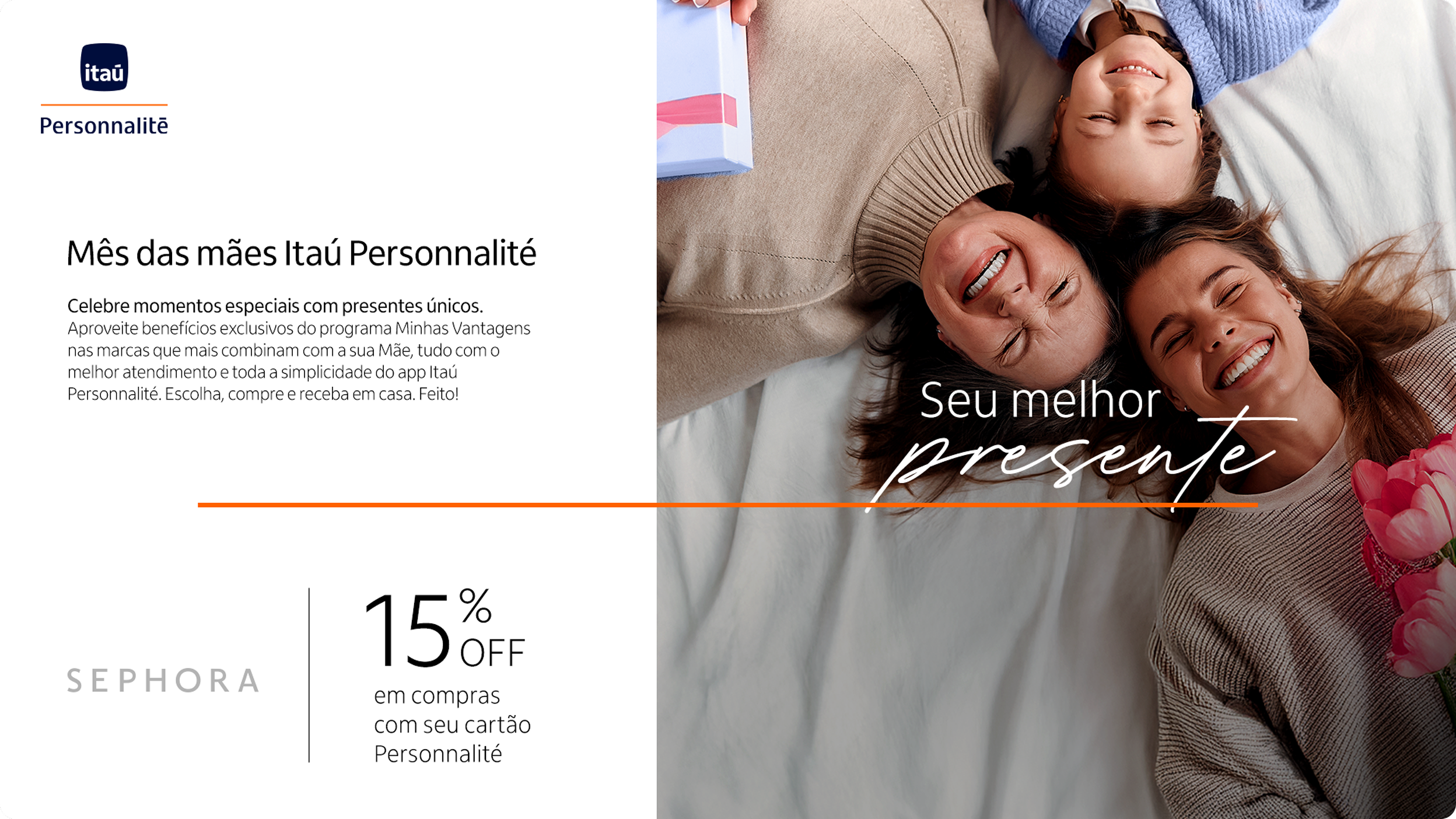 Capa de campanha do Mês das Mães do Itaú Personalité, com uma mãe e duas filhas sorrindo, uma delas segurando um buquê de tulipas rosas, e textos promocionais oferecendo 15% de desconto em compras com cartão Personalité, junto a detalhes sobre o prog