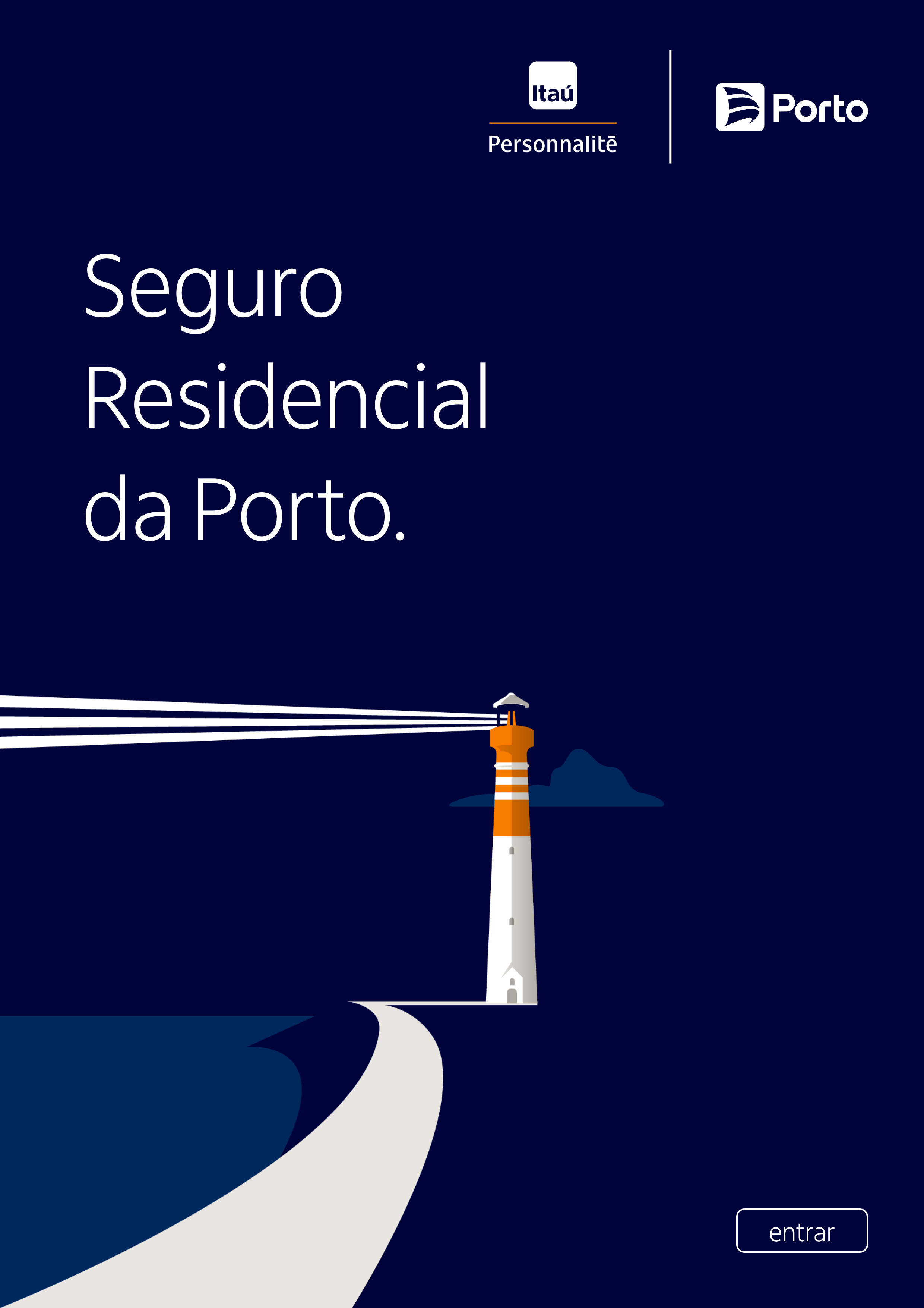 Imagem de uma página de cadastro de seguro residencial da Porto, com ilustração de um farol em um cenário marítimo, fundo azul escuro, logo da Itaú e Porto, e um botão de entrada.