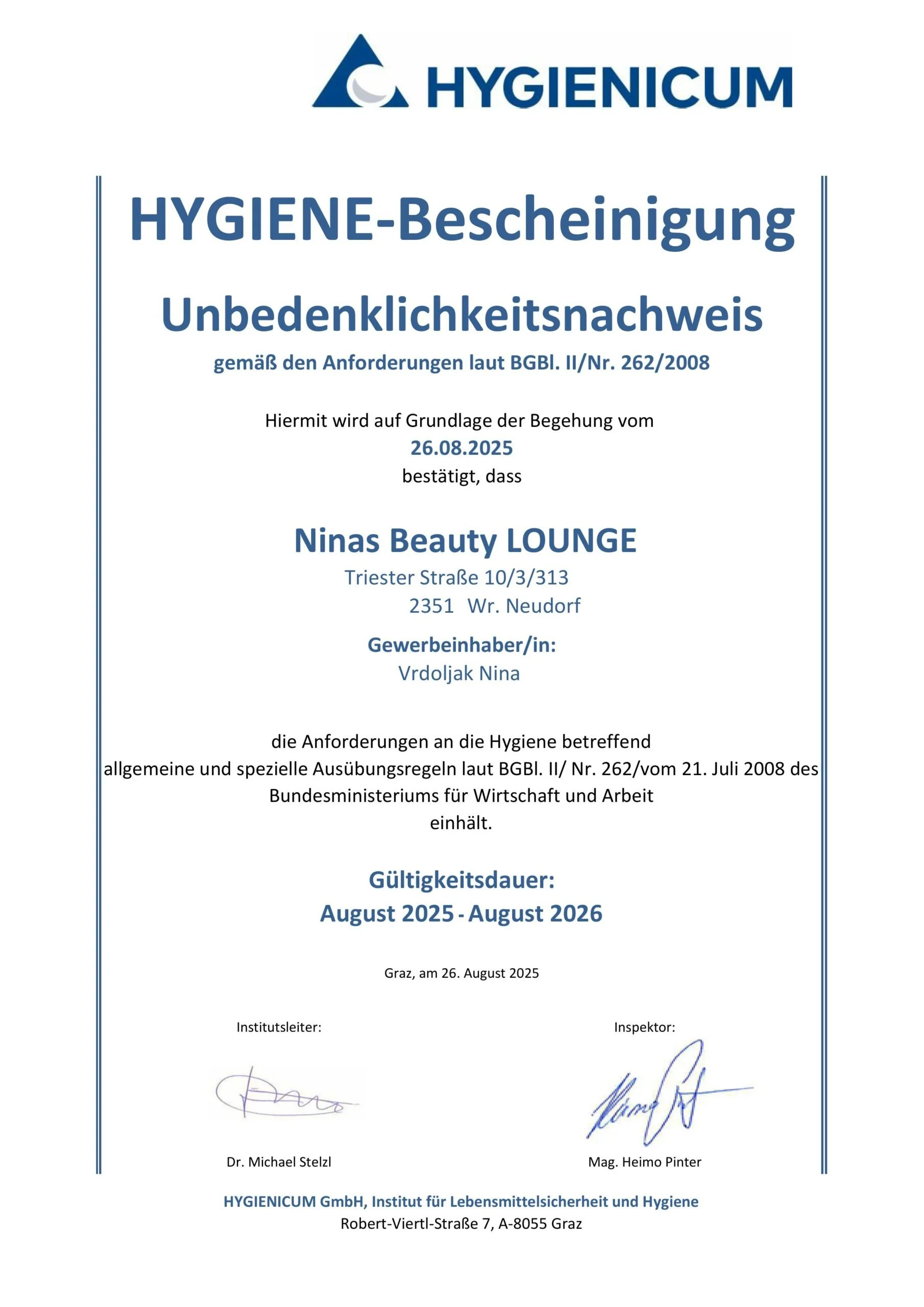 Hygienezertifikat für Ninas Beauty LOUNGE, gültig von August 2025 bis August 2026, unterschrieben von Dr. Michael Stelzl und Mag. Heimo Pinter.