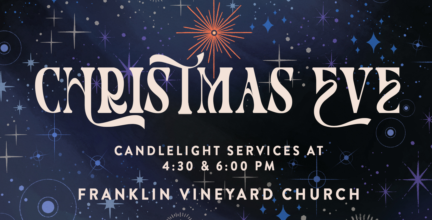 Announcement for Christmas Eve candlelight services at Franklin Vineyard Church, scheduled at 4:30 and 6:00 PM, with a festive background featuring stars and fireworks.