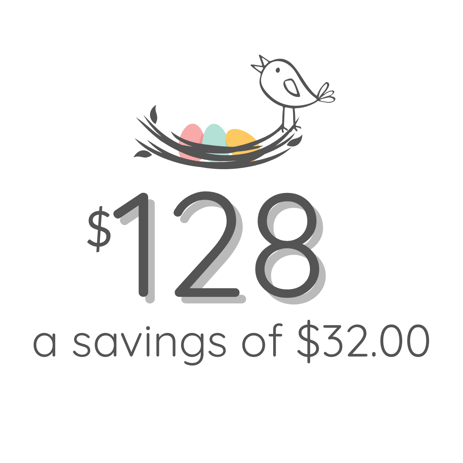 Easter-themed promotional graphic showing a bird sitting in a nest with pastel eggs, indicating $128 savings of $32.00.