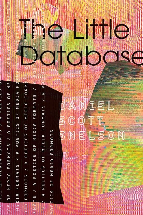 Abstract digital artwork with colorful text and patterns, featuring various overlapping fonts and the phrase 'The Little Database' by Daniel Scott Nelson.