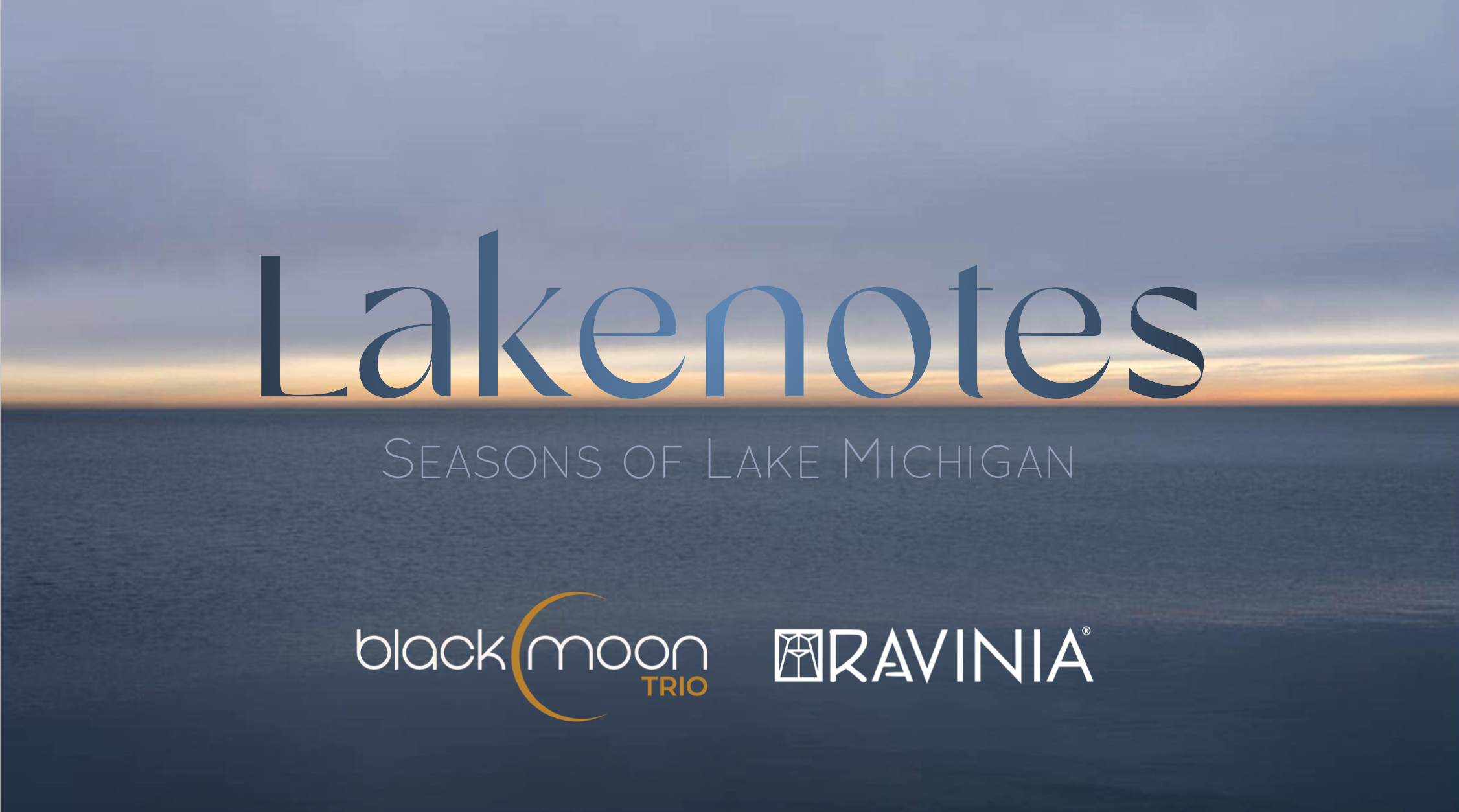 Lakenotes at the Ravinia Festival