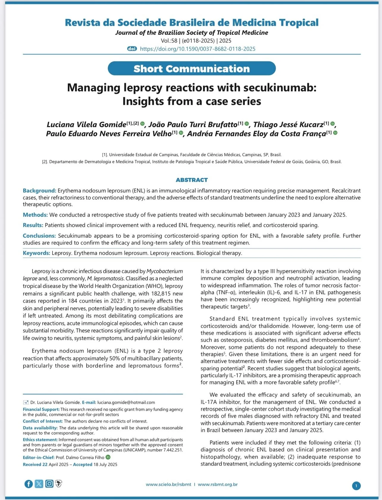 Feliz em compartilhar que nosso artigo foi publicado!

Trabalho desenvolvido no ambulat&oacute;rio de hansen&iacute;ase da UNICAMP, apresentado na Reuni&atilde;o Anual dos Dermatologistas Latino-americanos (RADLA 2025) pelo Jo&atilde;o, e premiado em