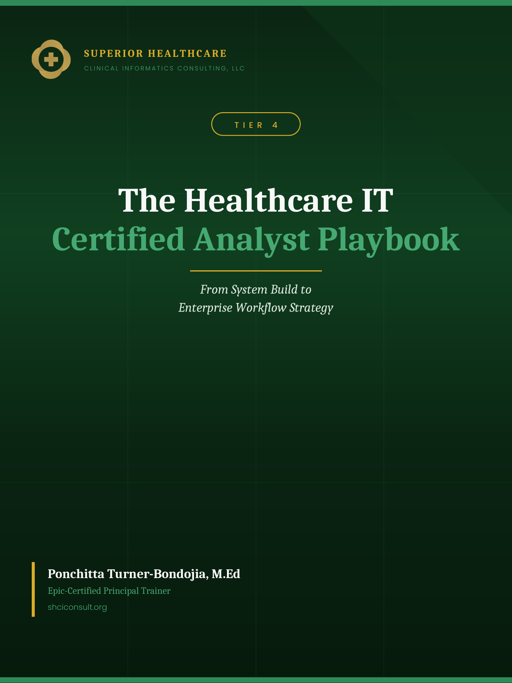 The Healthcare IT Certified Analyst Playbook