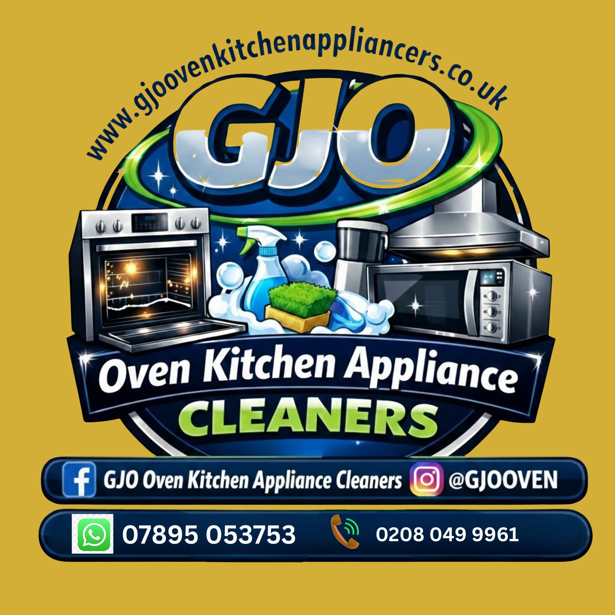 Advertisement for GJO Oven Kitchen Appliance Cleaners with website URL, social media handles, and phone numbers, featuring images of cleaning products and kitchen appliances on a gold background.