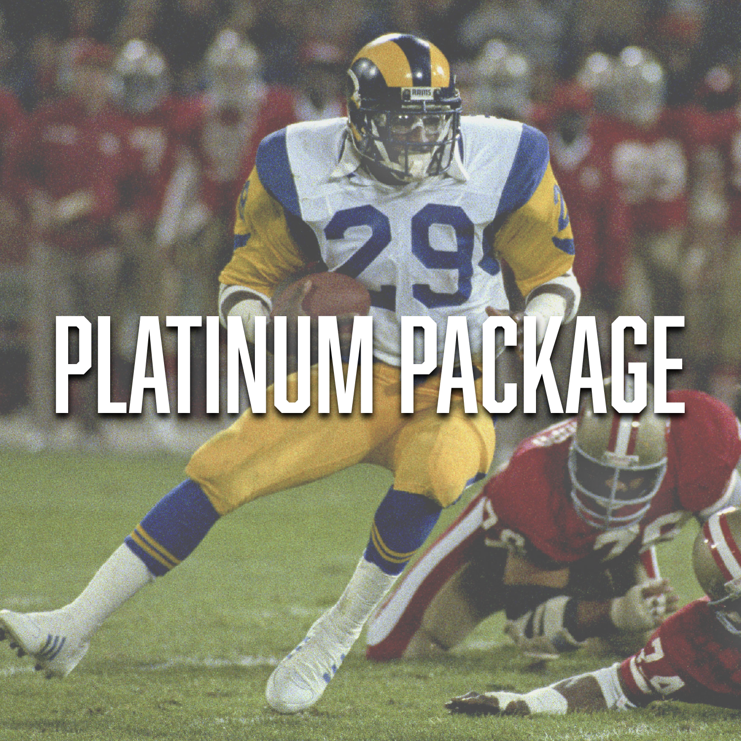 ERIC DICKERSON PLATINUM PACKAGE