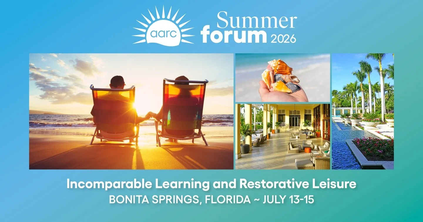 Save the Date!
Summer Forum 2026 takes place on July 13&ndash;15 (Mon-Wed) in Bonita Springs, FL. This year&rsquo;s event promises unprecedented learning and networking opportunities full of fun and sun. Mark your calendar today! https://www.aarc.org
