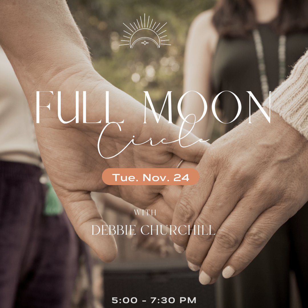 Tue. 11/24: Full Moon In-person Circle