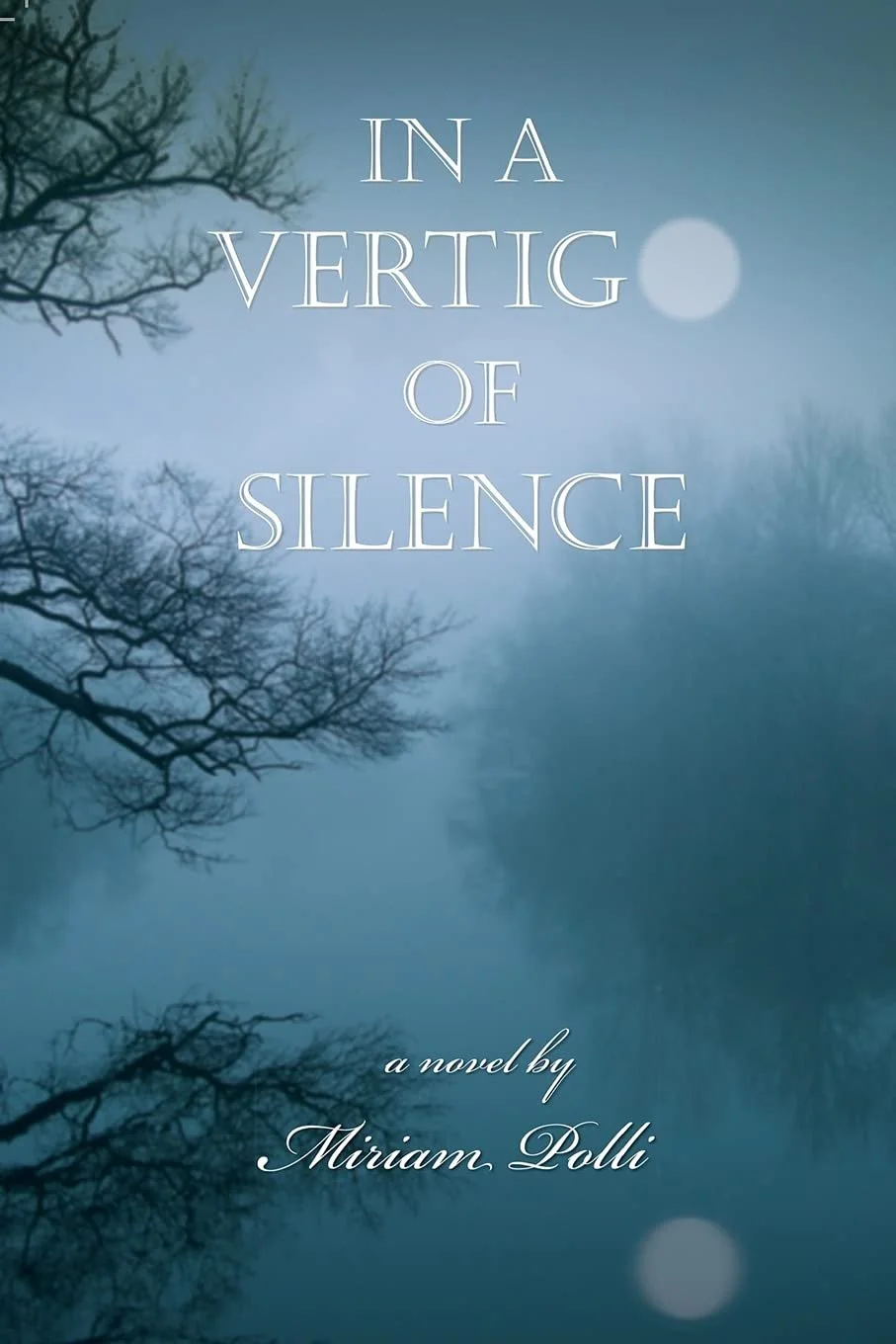In a Vertigo of Silence