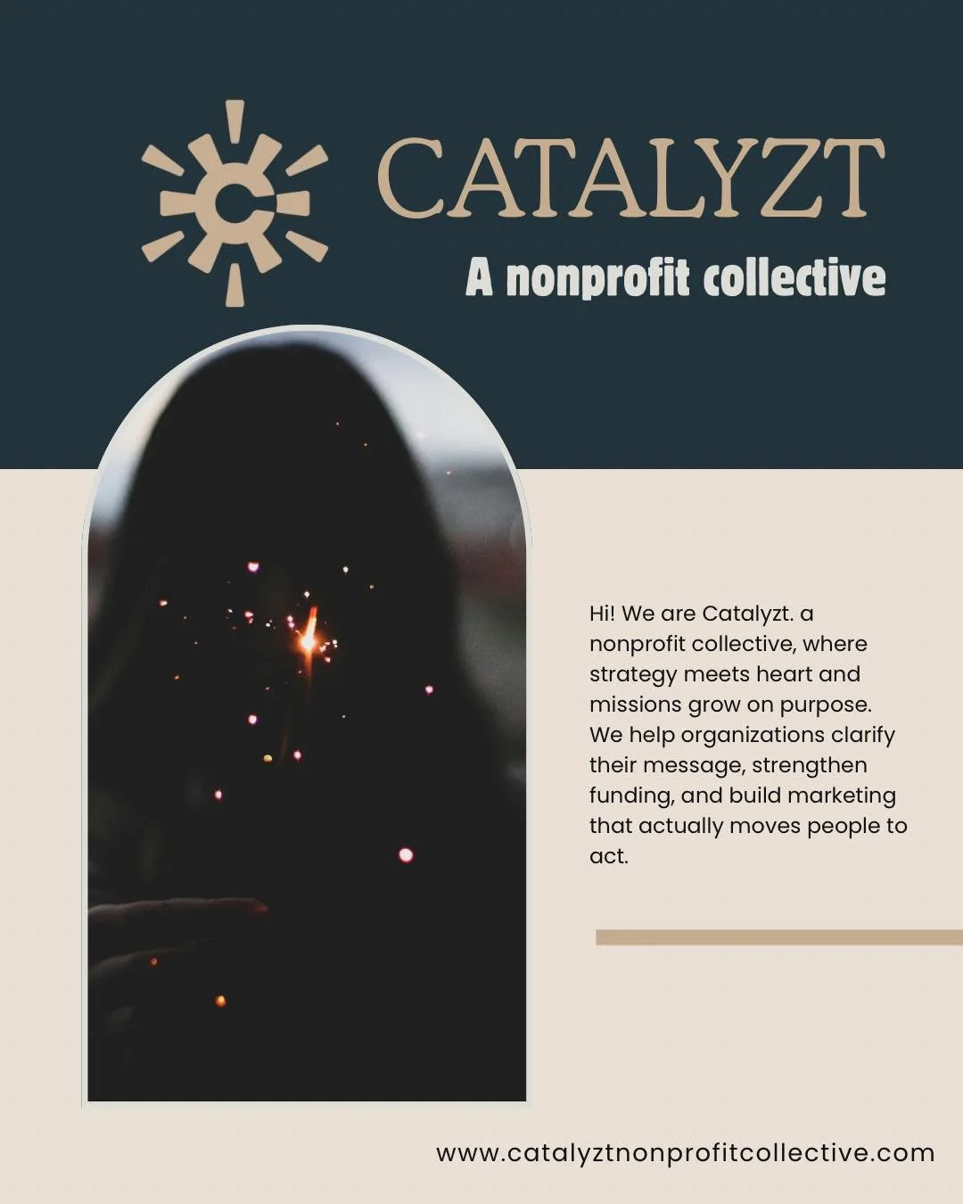 Every Mission has heart. 
We bring the strategy behind it. 

Catalyzt was built for organizations and businesses that want to make a real difference and need the marketing, development, and funding strategy to actually get there. From nonprofit growt