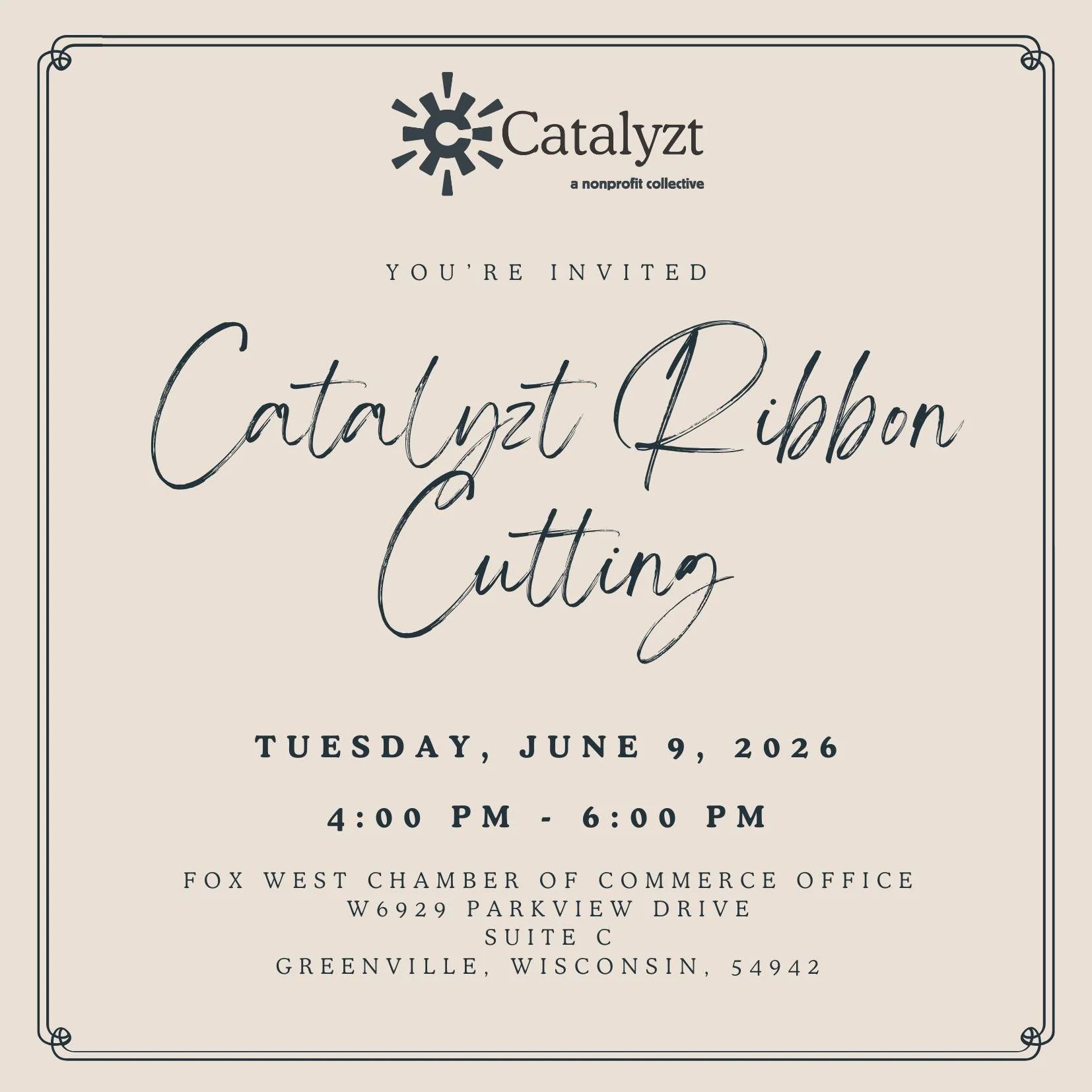 It's official. 🎉
We are SO excited to invite you to our ribbon cutting ceremony with the Fox West Chamber of Commerce!
Join us Tuesday, June 9th from 4&ndash;6pm at the Fox West Chamber office in Greenville as we officially introduce Catalyzt | A No