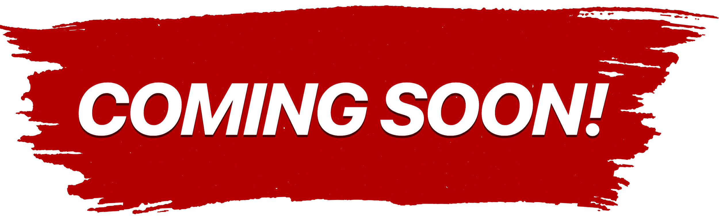 A red splash with white text that says "Coming Soon!"