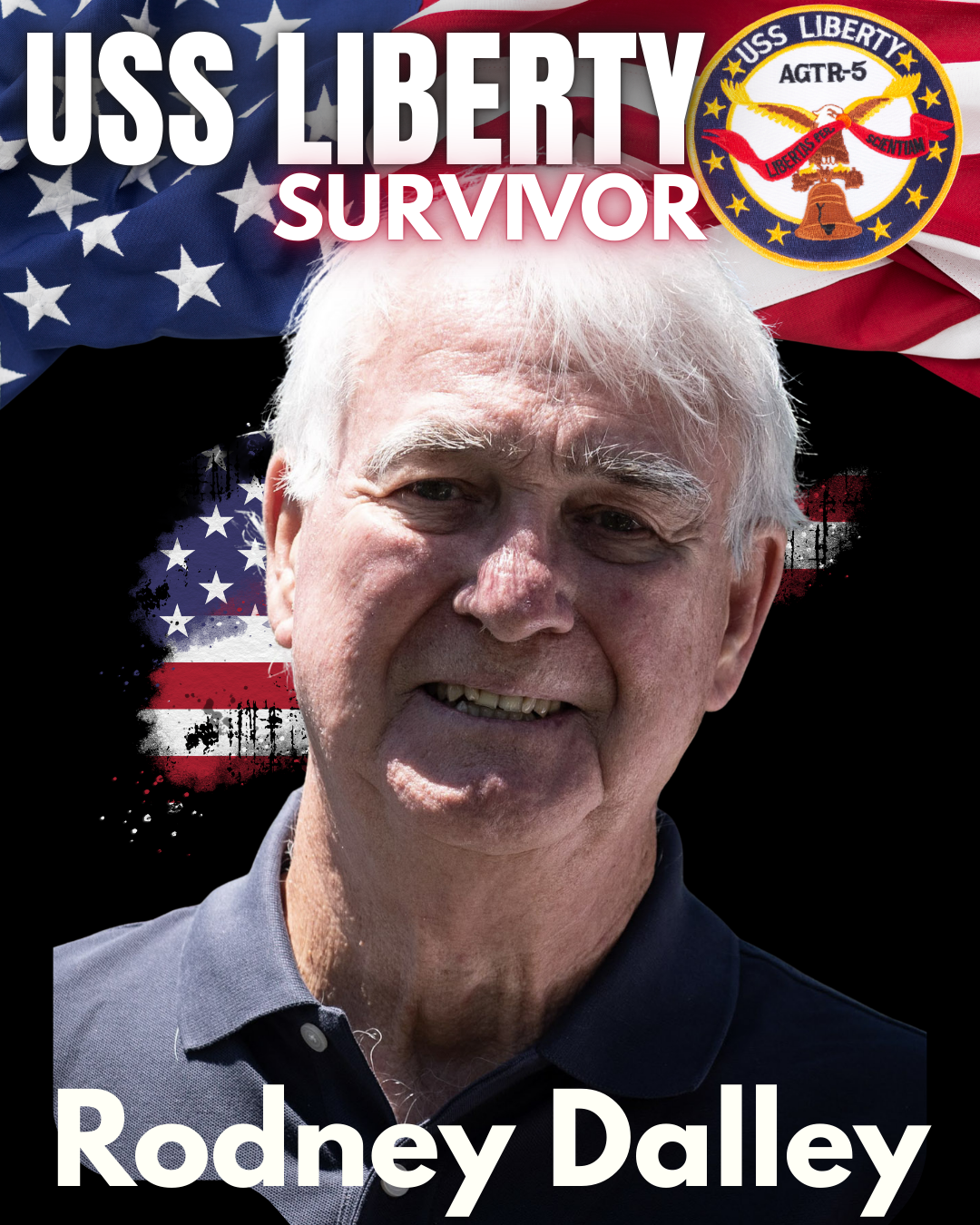 Meet Rodney Dalley - USS Liberty