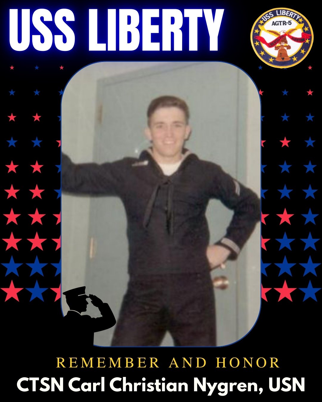 A young man in a navy uniform standing with one arm raised and hand on his hip, smiling. The photo is part of a memorial poster honoring CTSN Carl Christian Nygren, USN, with the USS Liberty name and Navy emblem in the top corners.
