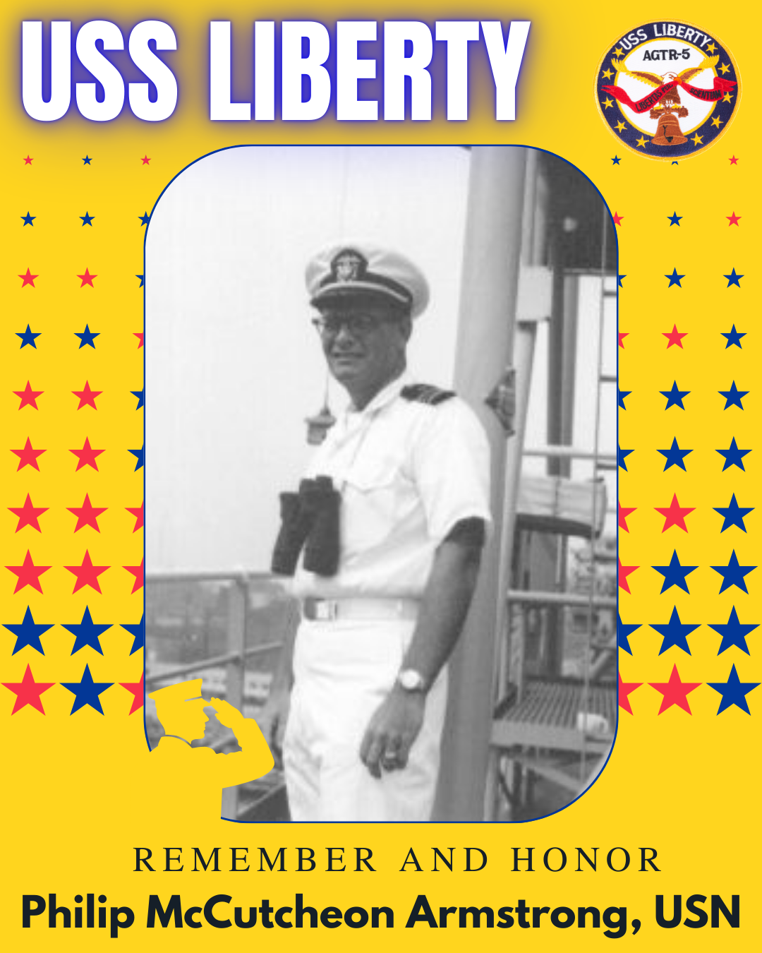 Black and white photo of Phillip McCutcheon Armstrong in naval uniform, standing on a ship, with American flag-themed border and USS Liberty insignia, honoring his service.