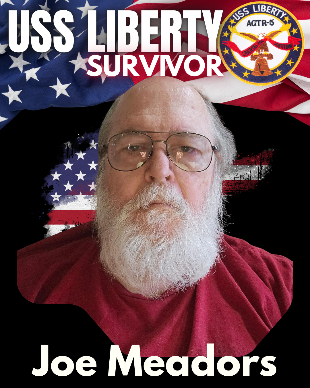 Joe Meadors - USS Liberty Survivor