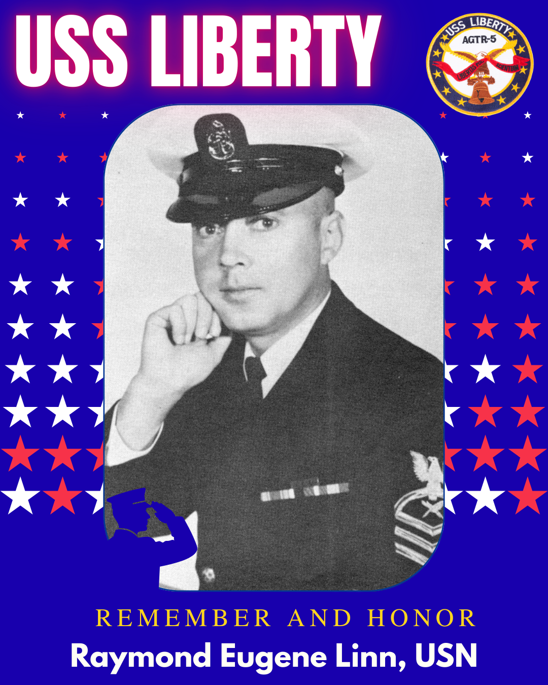 Memorial poster for Raymond Eugene Linn, a US Navy Sailor, featuring a black-and-white photo of him in uniform with a sailor's cap, the USS Liberty emblem in the top right corner, and patriotic red, white, and blue stars and design elements.