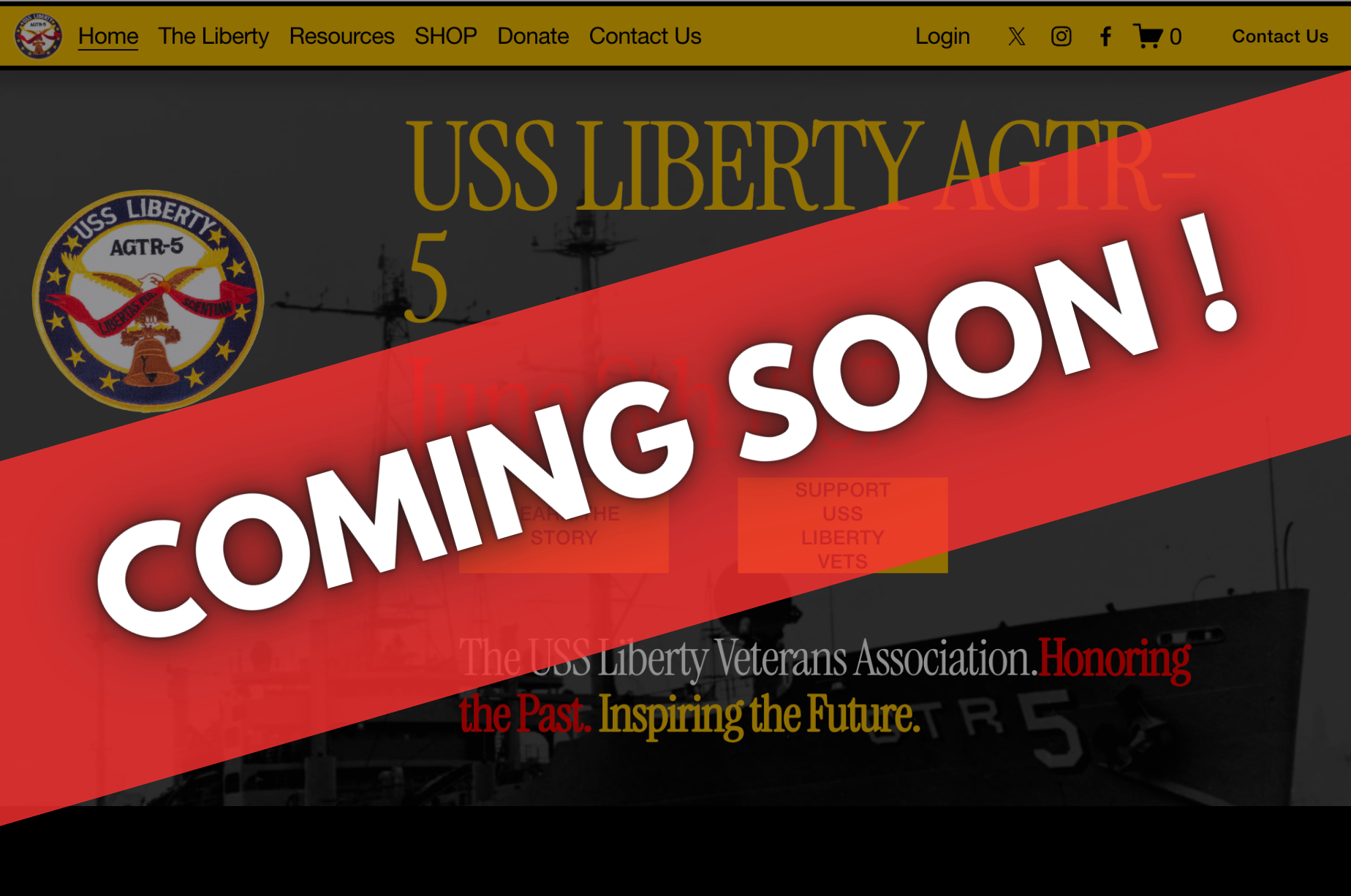 A website homepage for the USS Liberty Veterans Association with a large red banner overlay stating "COMING SOON!"