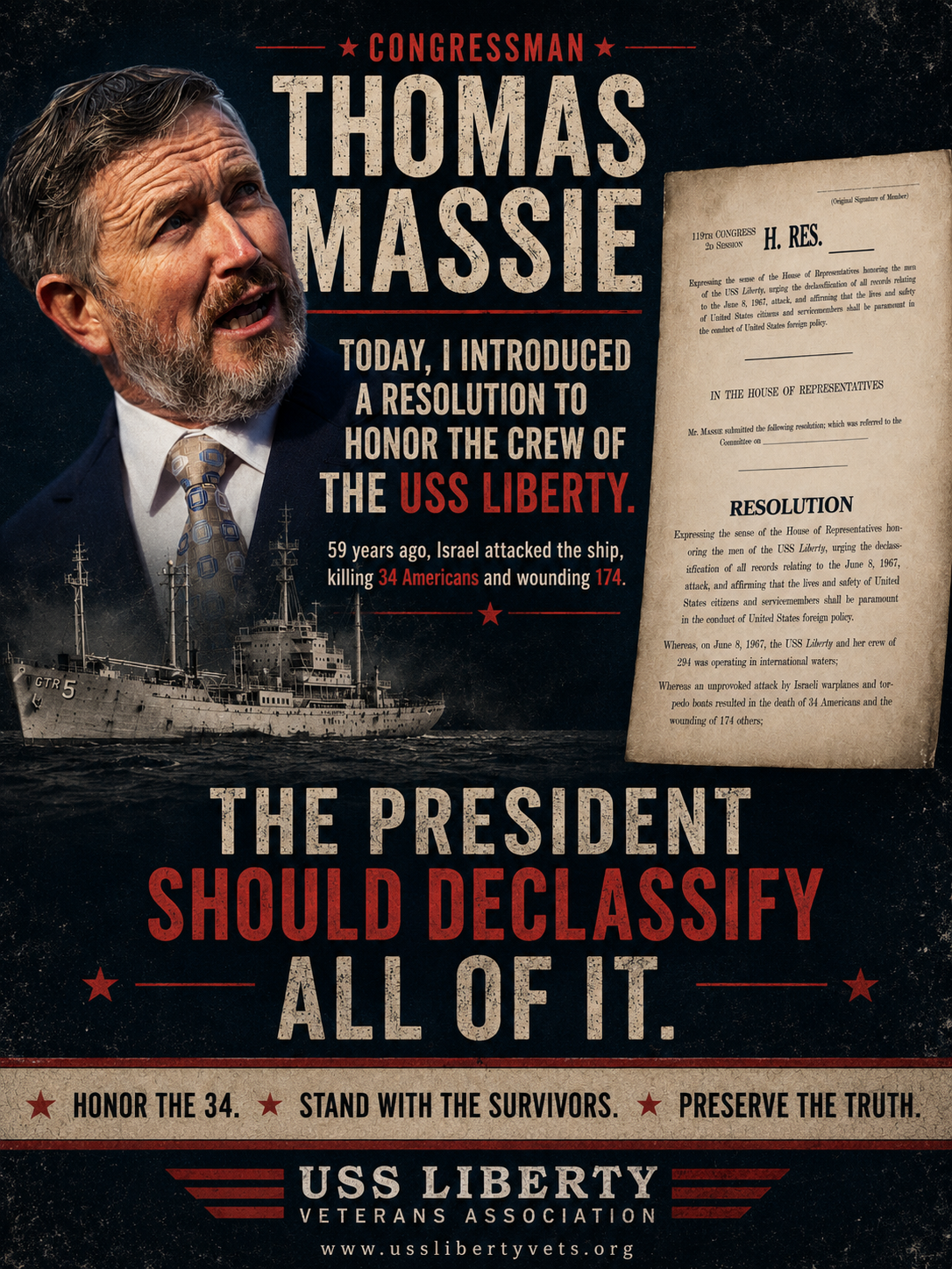 Poster supporting the USS Liberty and commemorating the 34 Americans killed during the attack, with a picture of a man, a ship, and a document, urging declassification of the incident.