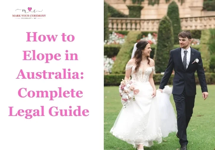 How to Elope in Australia: A Complete Legal Guide (2026)