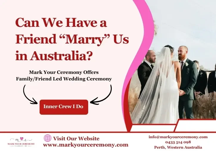 Can We Have a Friend “Marry” Us in Australia?