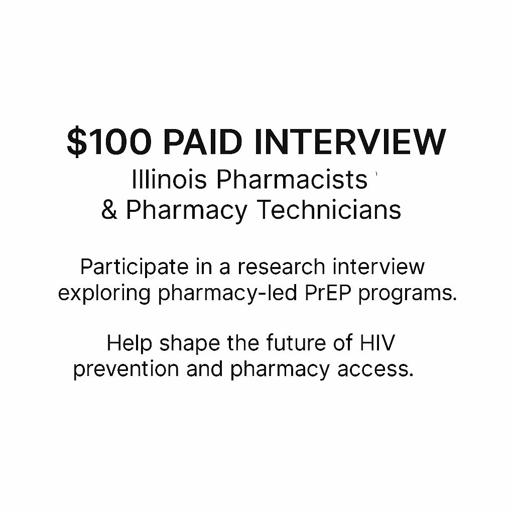 Pharmacists are often the first point of contact in care.
A paid research interview ($100) is exploring how PrEP services could be implemented directly in pharmacies across Illinois.
To learn more or get involved, call 773-336-2601 or email COSP@uchi