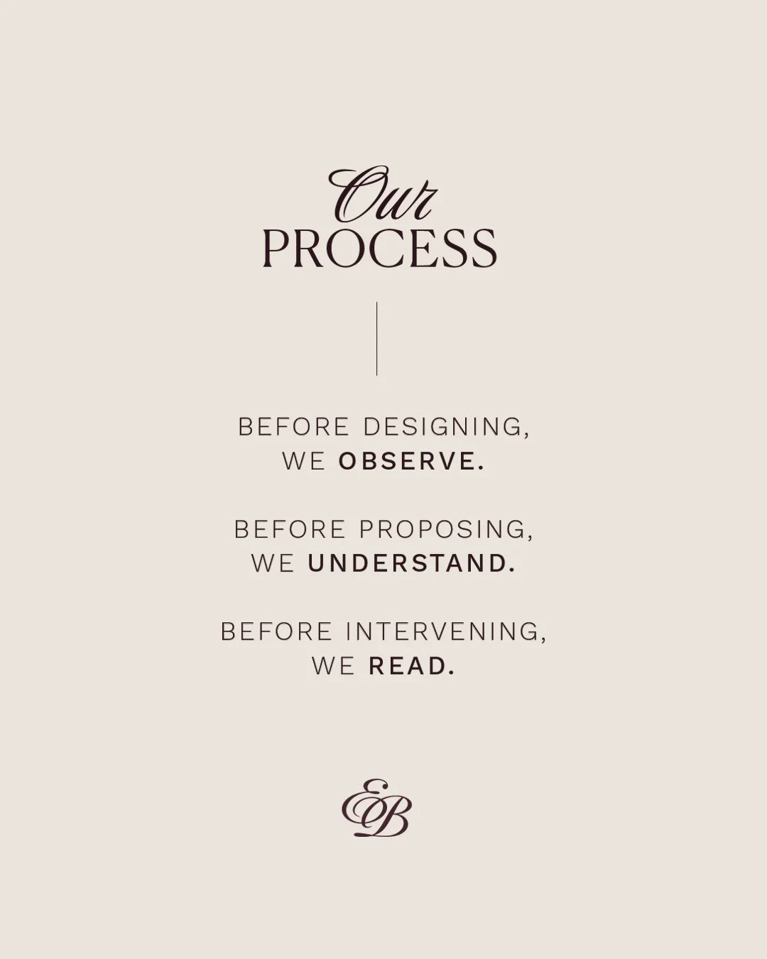 Before designing, we observe.
Before proposing, we understand.
Before intervening, we listen.

Every project begins long before the floor plan. It starts with questions, with attention, with time.

We are interested in understanding how a person live