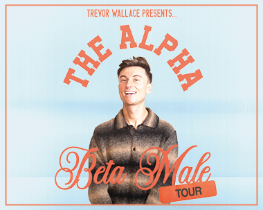 TREVOR WALLACE: THE ALPHA BETA MALE TOUR