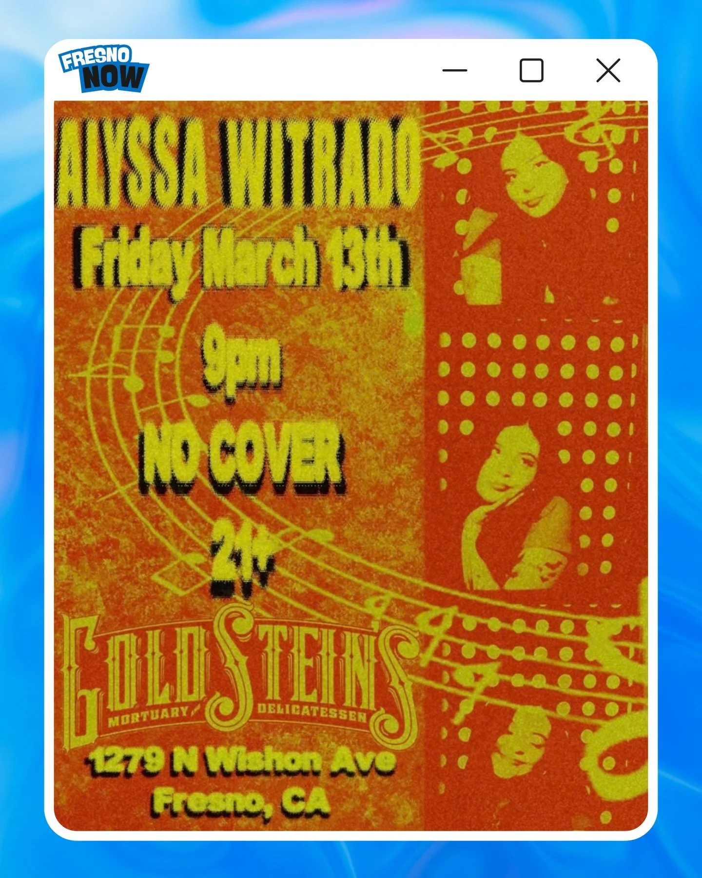 Yoo Fresno‼️Catch Alyssa Witrado performing live for Friday the 13th at Goldstein&rsquo;s Mortuary &amp; Delicatessen‼️🎤🍻

The Details
📍 Location: Goldstein&rsquo;s | 1279 N Wishon Ave.
🗓️ Date: Friday, March 13th
⏰ Time: 9 PM
💸 Entry: NO COVER 