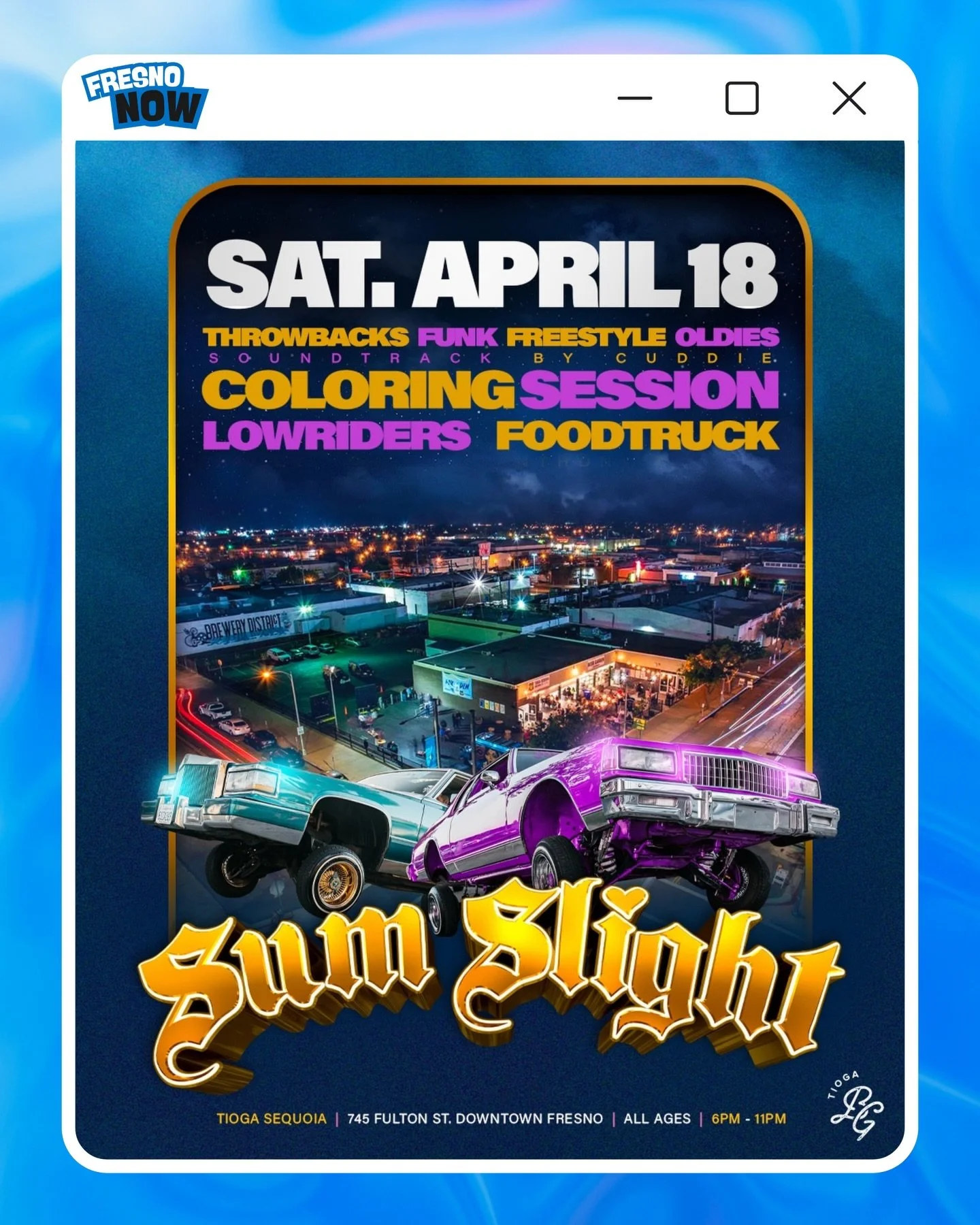 Yoo Fresno‼️Catch Sum Slight at the Tioga-Sequoia Beer Garden on Saturday, April 18th‼️ 🍺🚗
Get ready for those lowriders, food trucks, and a coloring session, all soundtracked by Cuddie spinning throwbacks, funk, freestyle, and oldies‼️🎧📀

The De