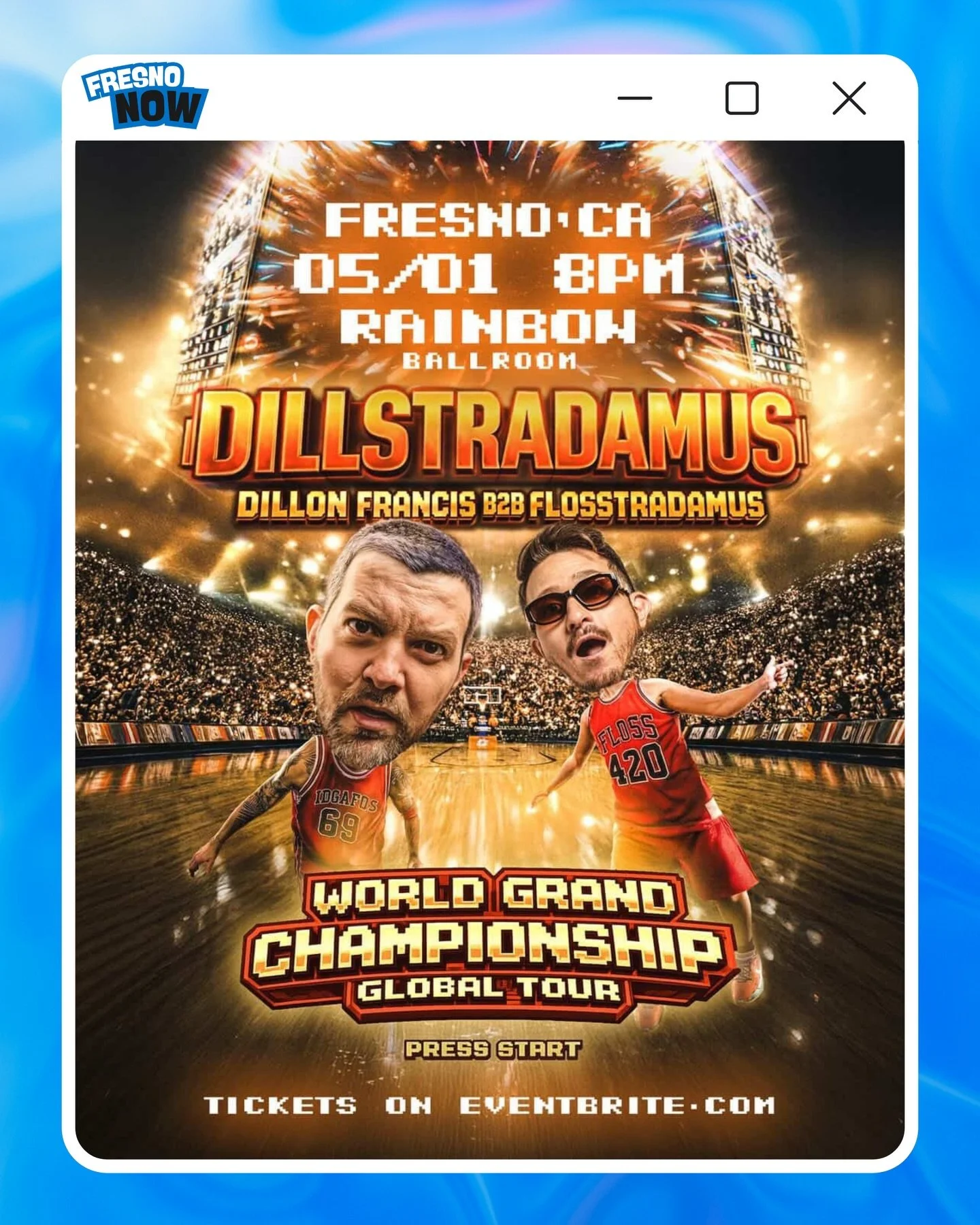 Yoo Fresno‼️Get ready as Dillon Francis and Flosstradamus bring the legendary DILLSTRADAMUS World Grand Championship Global Tour to Rainbow Ball Room‼️🎧🏀🔥

The Details
📍Location:Rainbow Ballroom | 1722 Broadway St, Fresno, CA
🗓️Date:Thursday, Ma